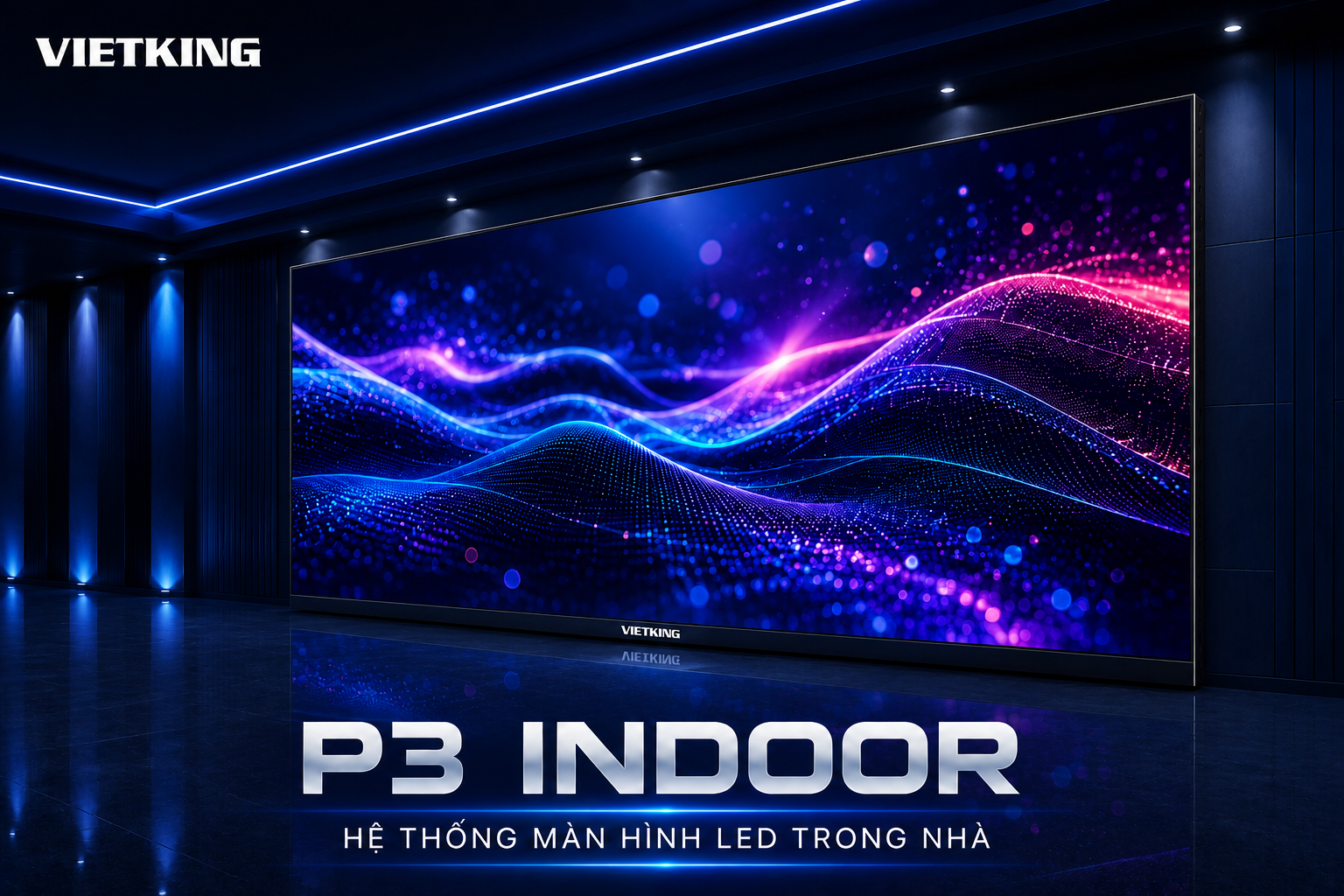 Màn hình LED VIETKING P3